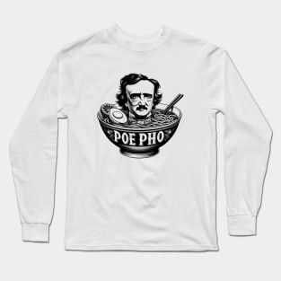 Edgar Allan Poe Pho Vietnamese Cuisine Lovers Long Sleeve T-Shirt